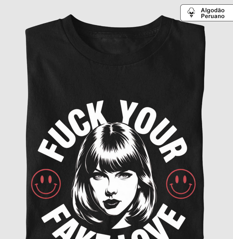Camiseta "F*ck Your Fake Love" - Swiftie Era