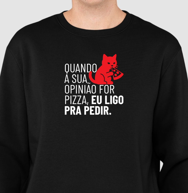 Não pedi sua opinião