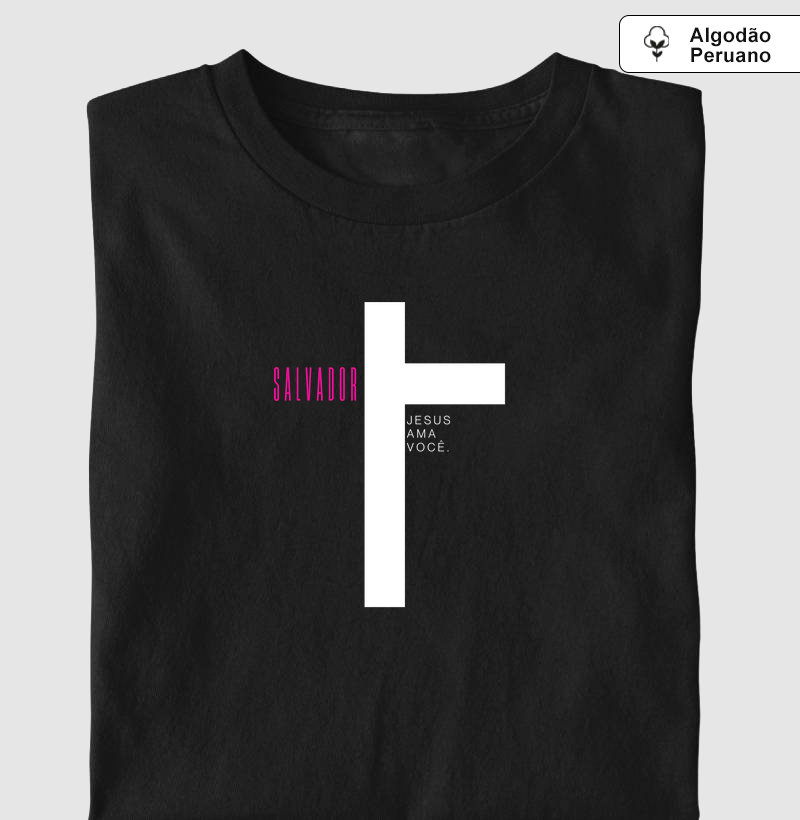 "Salvador, Jesus Ama Você"