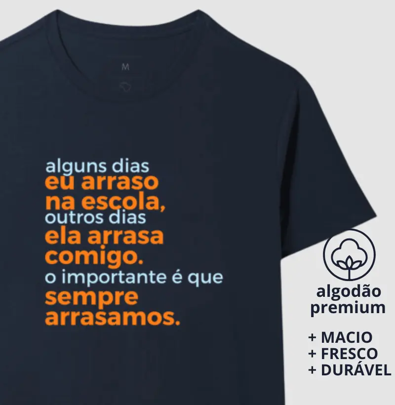 Camiseta a Escola Arrasa