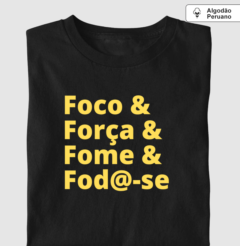 Foco & Força & Fome & ...