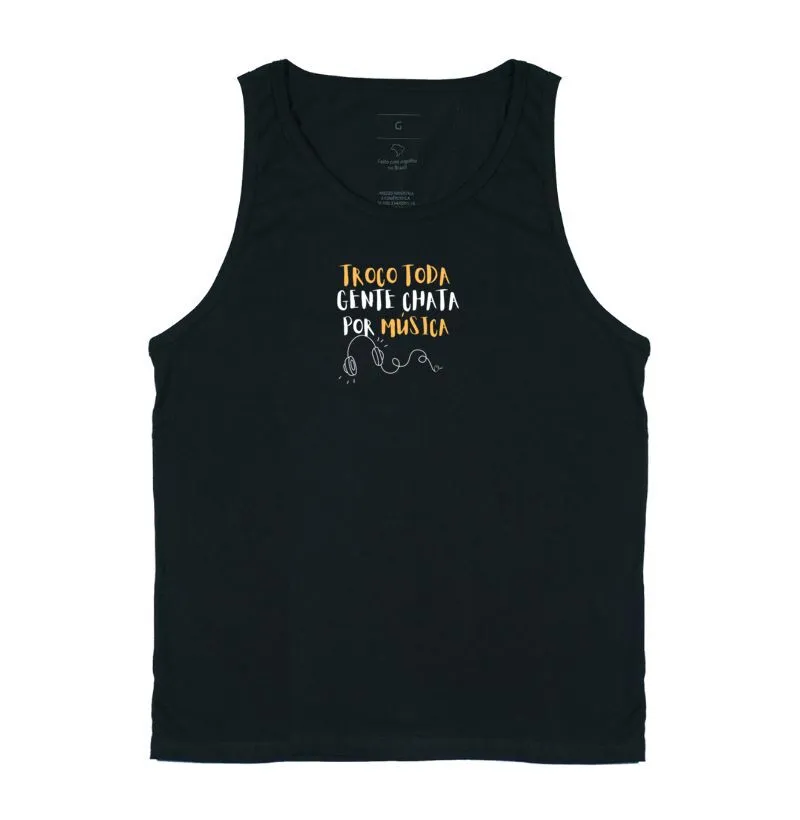 Camiseta troco toda gente chata por música