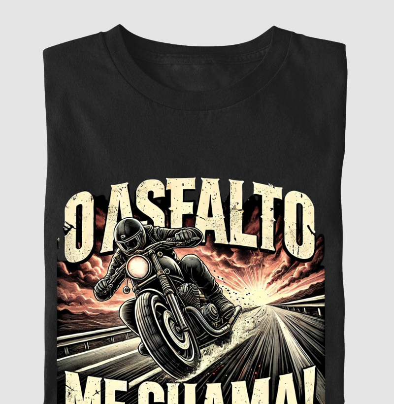 O ASFALTO ME CHAMA