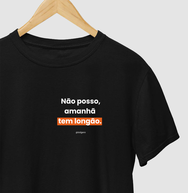 Não posso, amanhã tem longão!