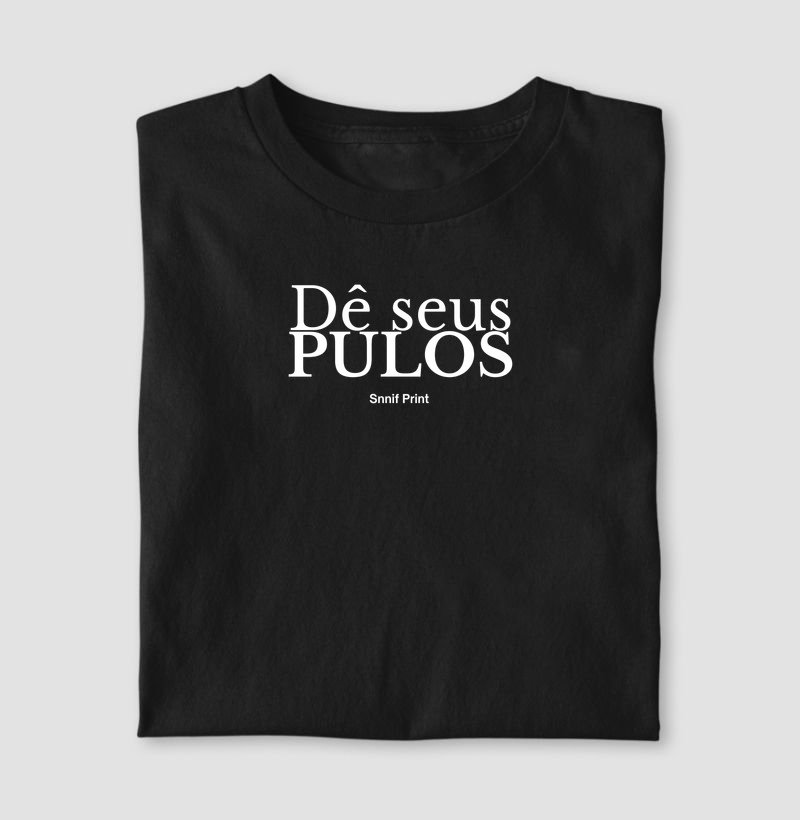 "Dê seus PULOS"