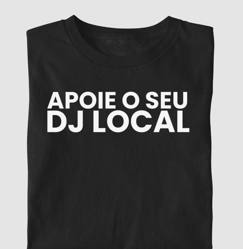 Apoie o seu DJ local.