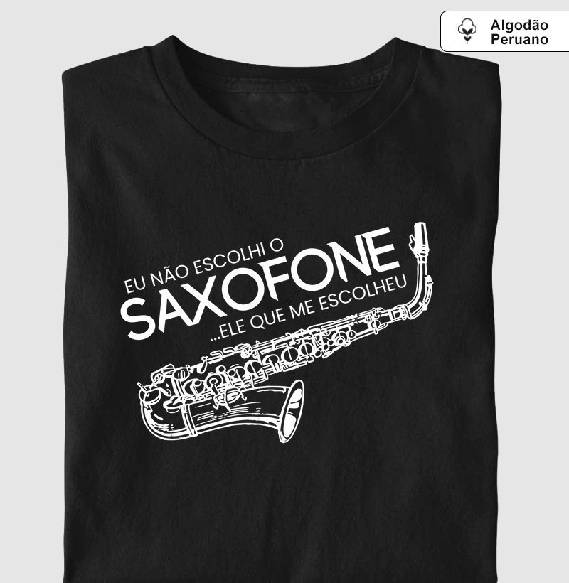 O Saxofone que me escolheu