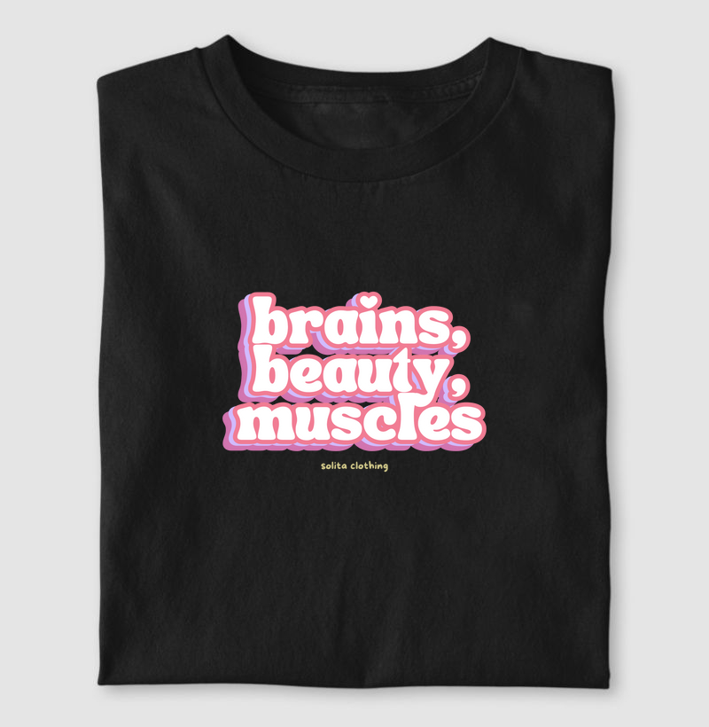 Brain, beauty, muscles