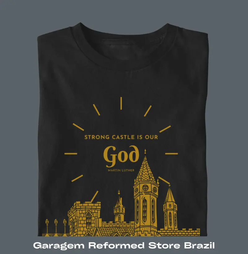 Castelo forte é o nosso Deus