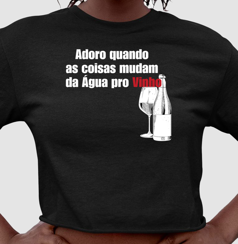Camiseta Da Água pro Vinho