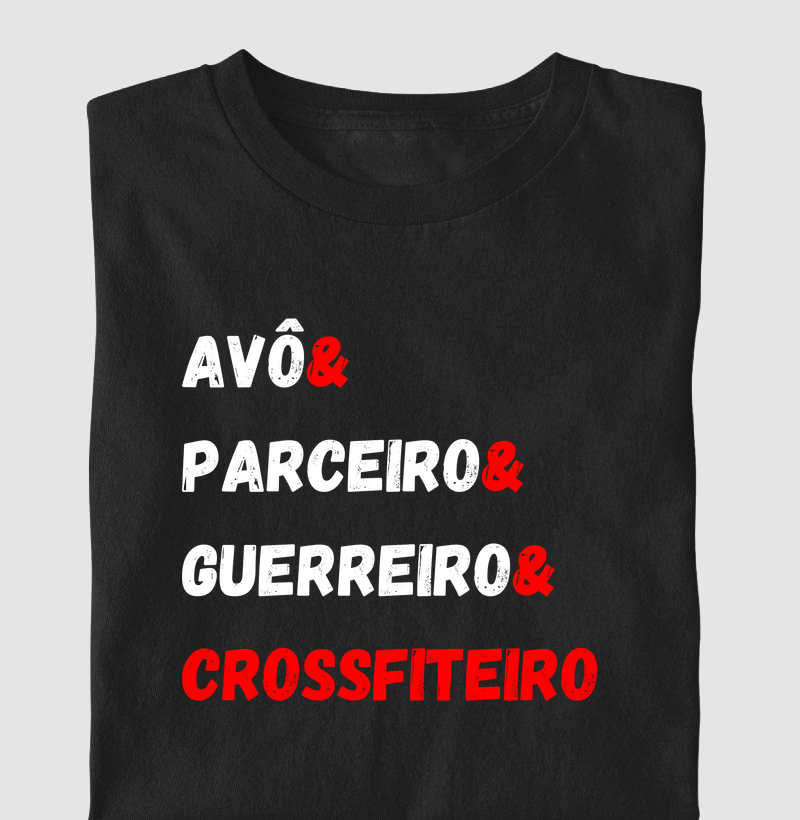 Avô, Parceiro, Guerreiro & Crossfiteiro