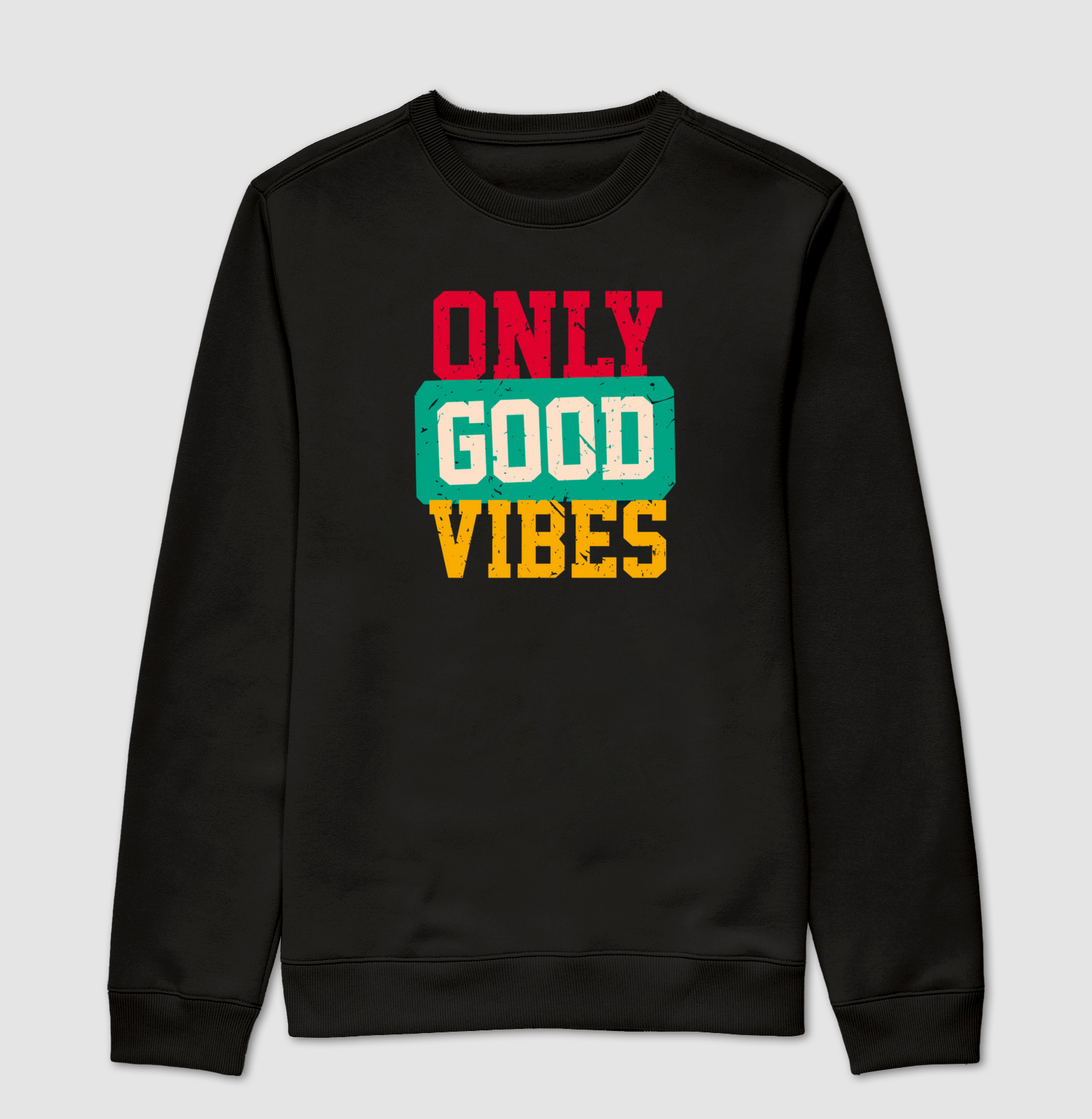 Only Good Vibes Color