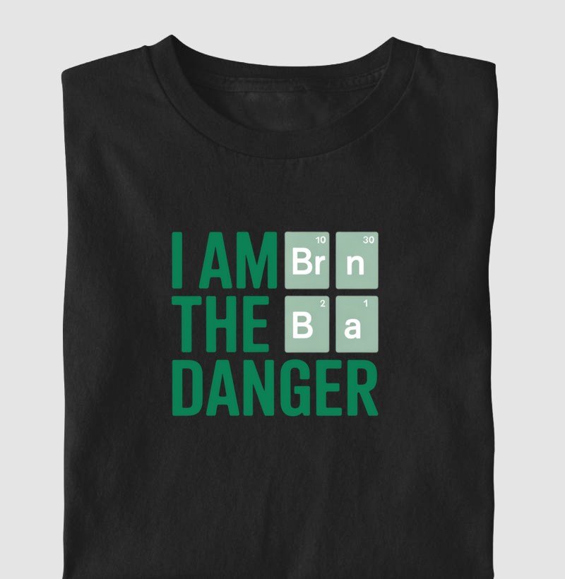 I Am The Danger