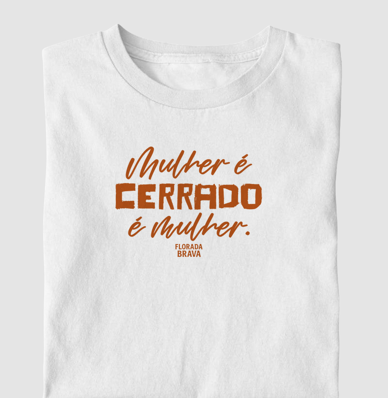 Mulher é Cerrado. Cerrado é mulher.