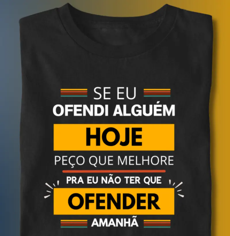 SE OFENDI ALGUÉM HOJE