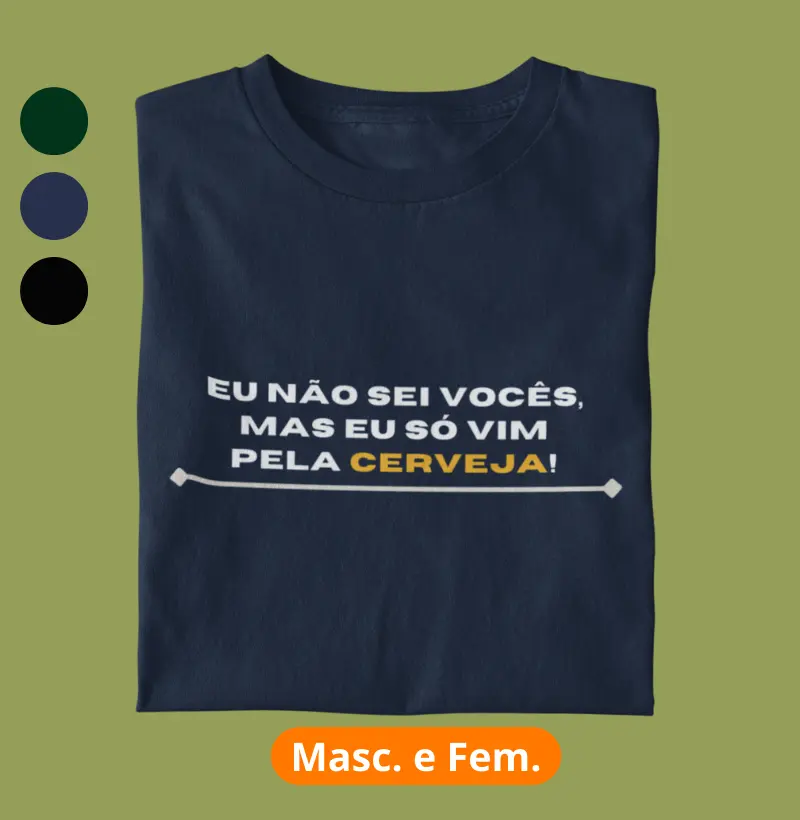 Eu não sei vocês, mas eu só vim pela cerveja!