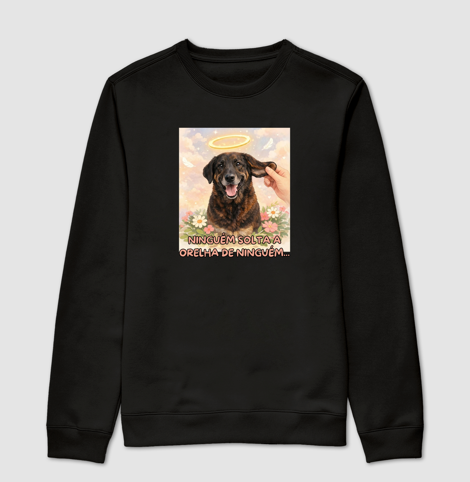 NINGUÉM SOLTA A ORELHA DE NINGUÉM...