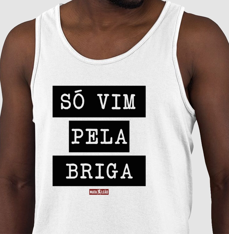 Só Vim Pela Briga