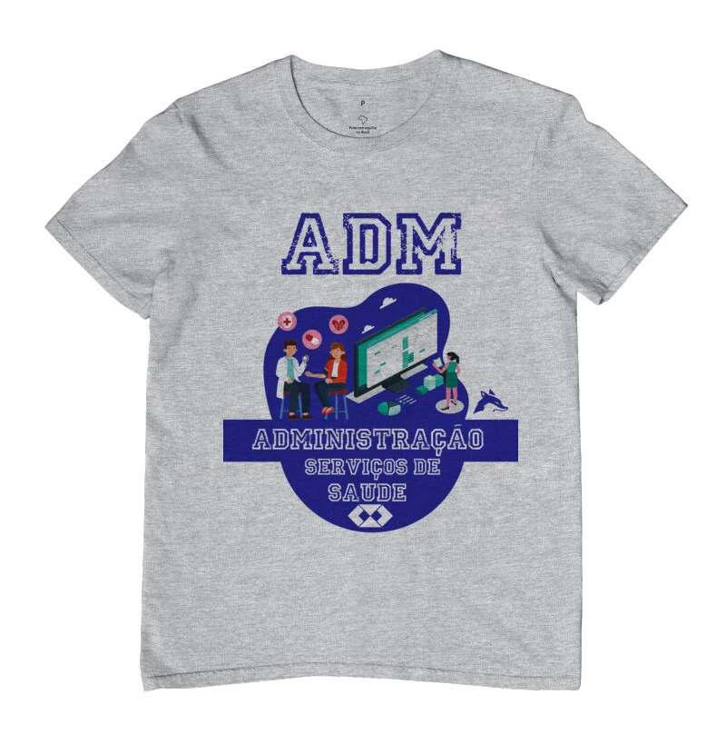 Camiseta Tshirt Administração Serviços Saúde 0084