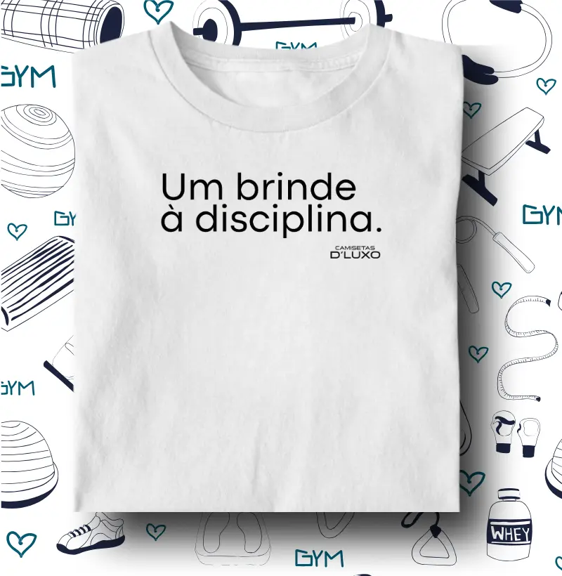 Um brinde à disciplina