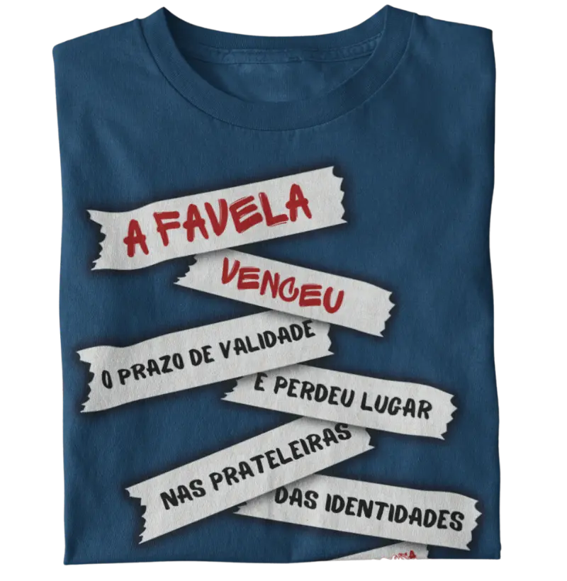 Camiseta - A Favela Venceu ?