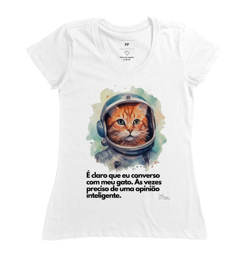 Camiseta "É claro que eu converso com meu gato"