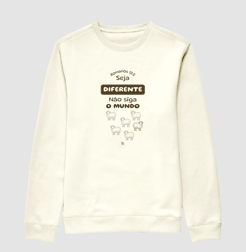 Seja diferente não siga o mundo