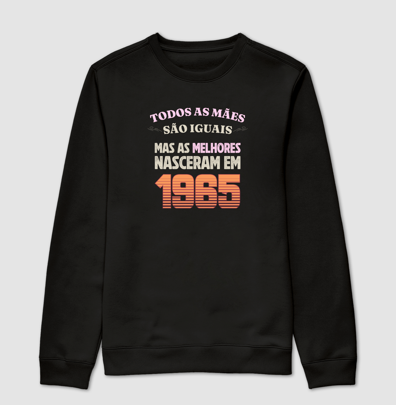 As melhores Mães Nasceram em 1965