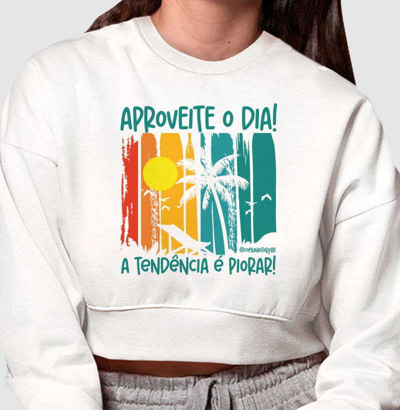 Aproveite o dia!