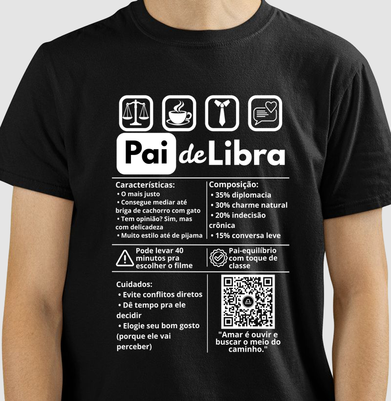 Camiseta Pai de Libra – Equilíbrio, Estilo e Coração