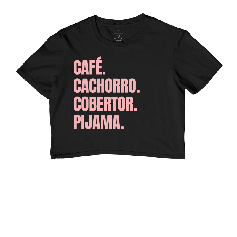 Camiseta: Café.Cachorro.Cobertor.Pijama