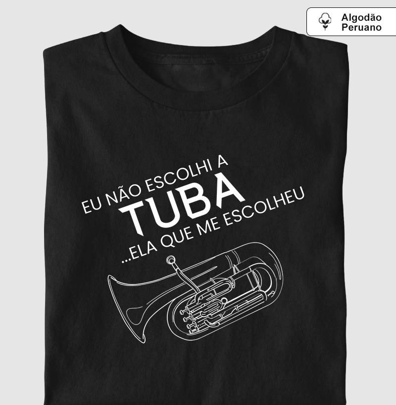 A Tuba que me escolheu