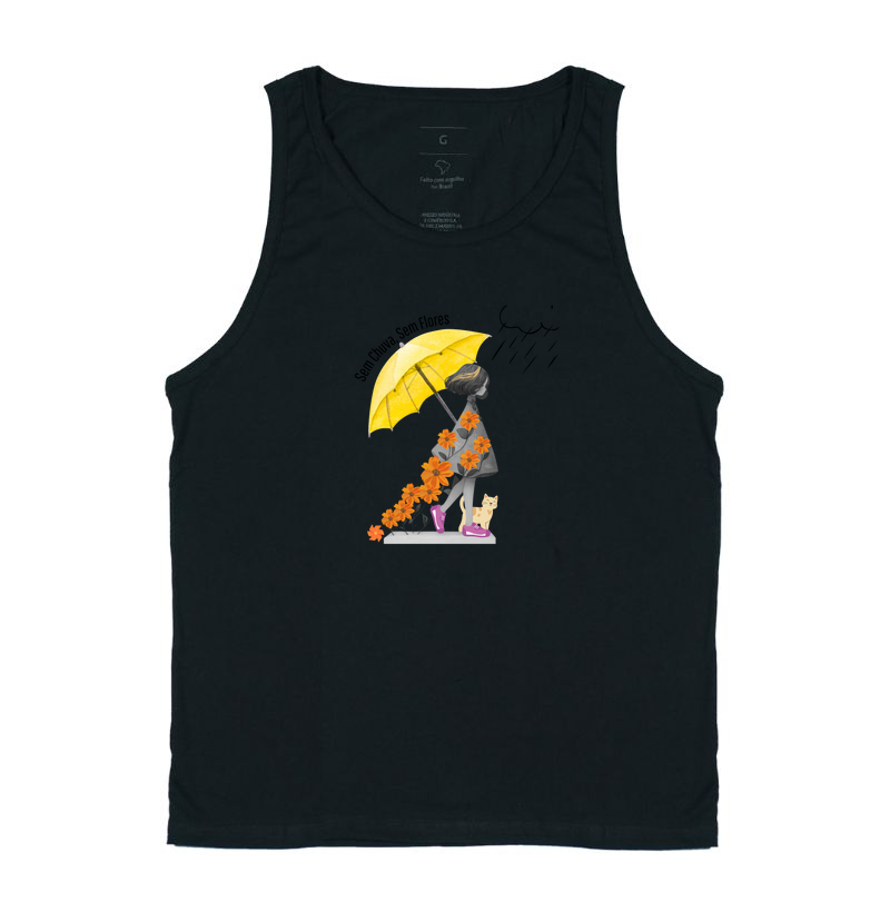 Camiseta Sem chuva, Sem Flores