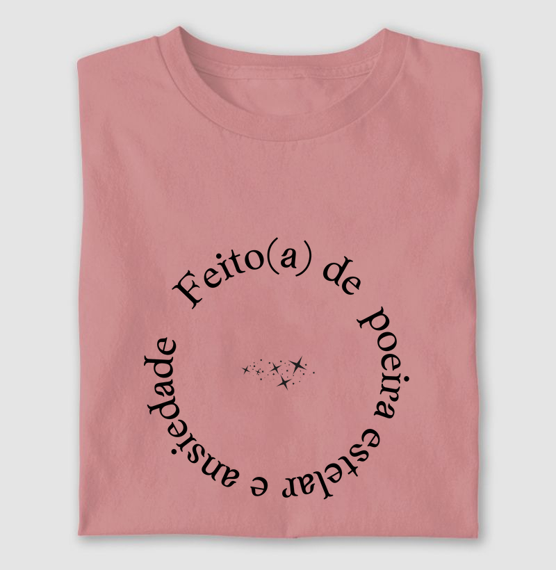Feito(a) de Poeira Estelar e Ansiedade
