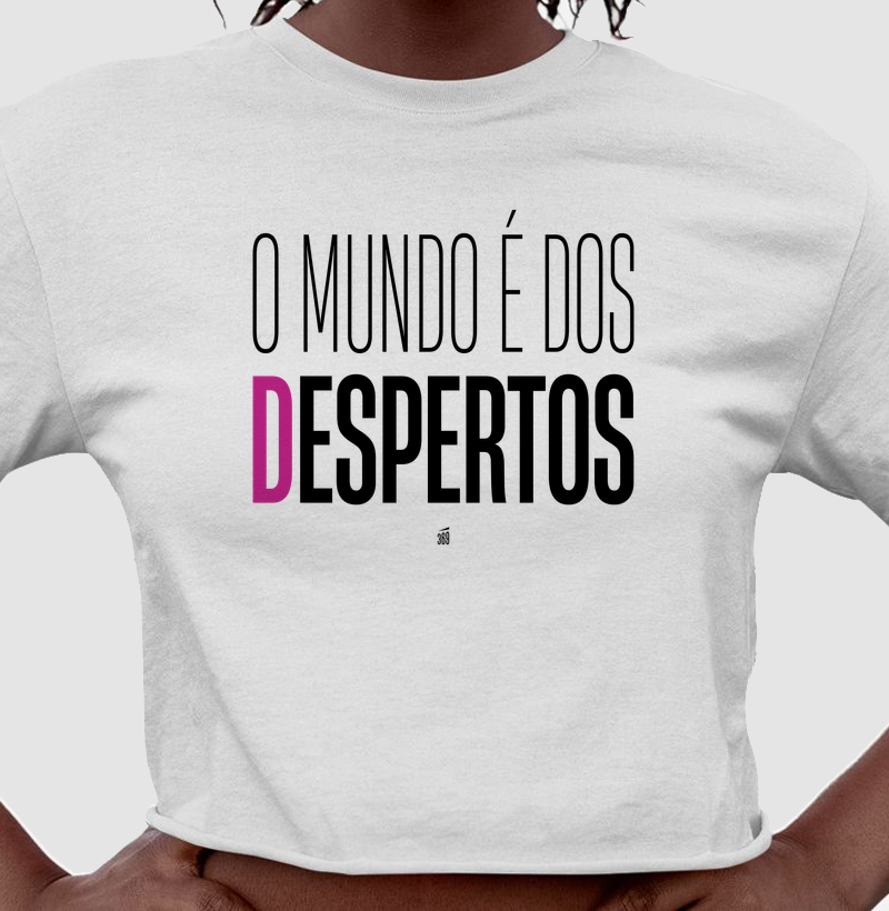 O Mundo é dos Despertos