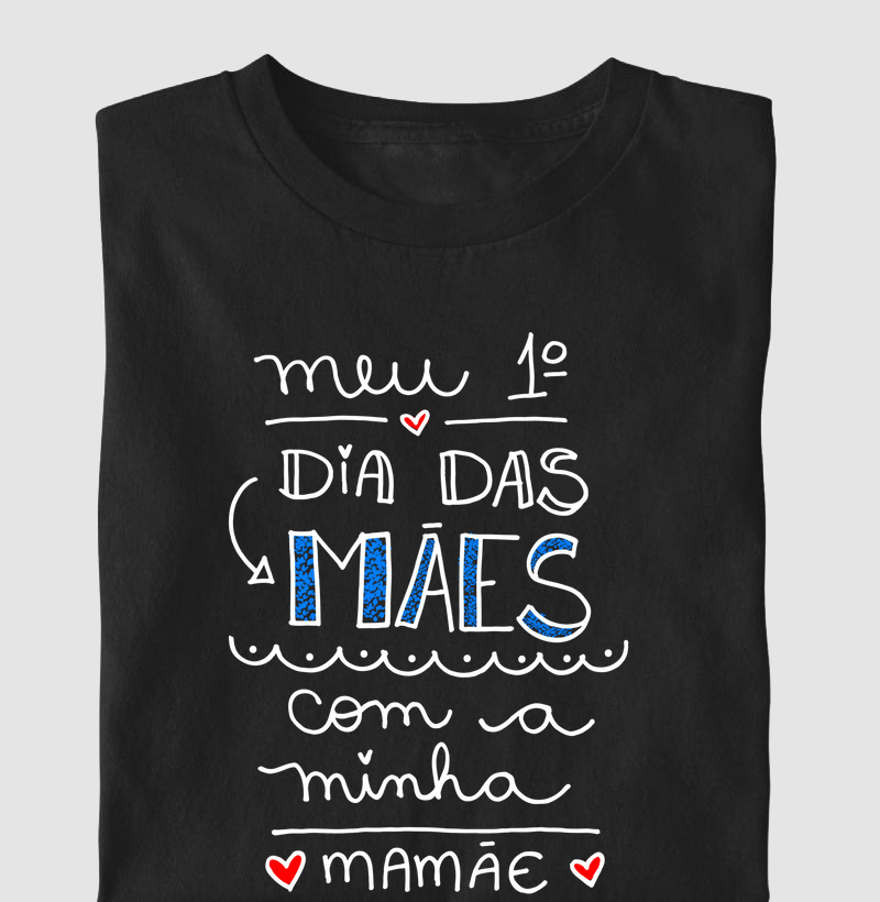 Meu 1º Dia das Mães com Mamãe (Menino - Versão4)