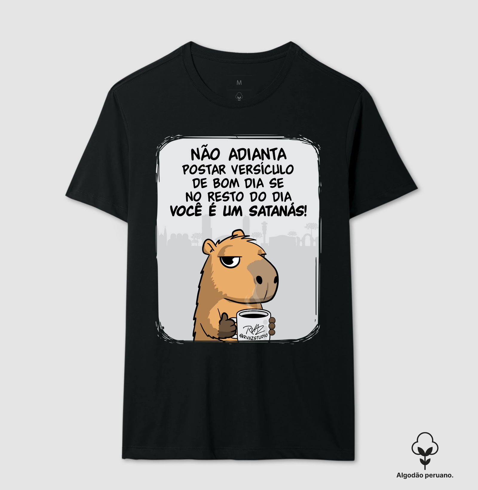 Camiseta Capivara Você é um Satanás