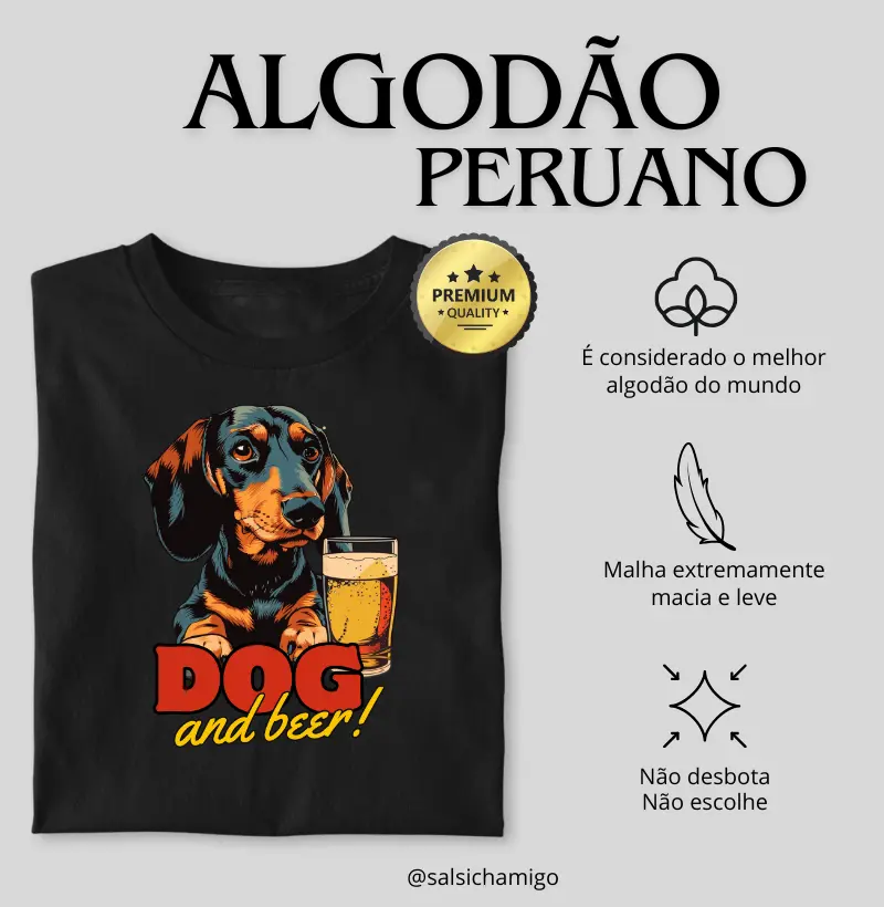 Dog and beer [Algodão Peruano]