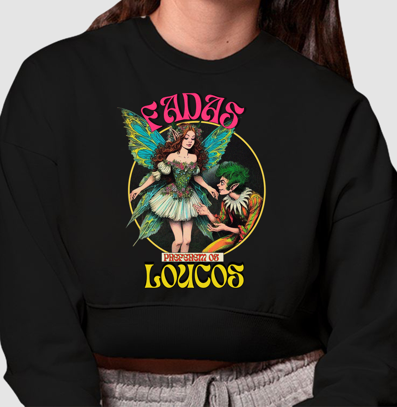Fadas Preferem os Loucos