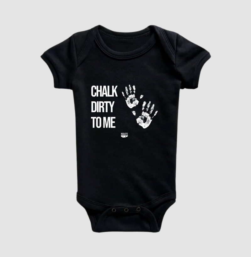 Chalk Dirty To Me