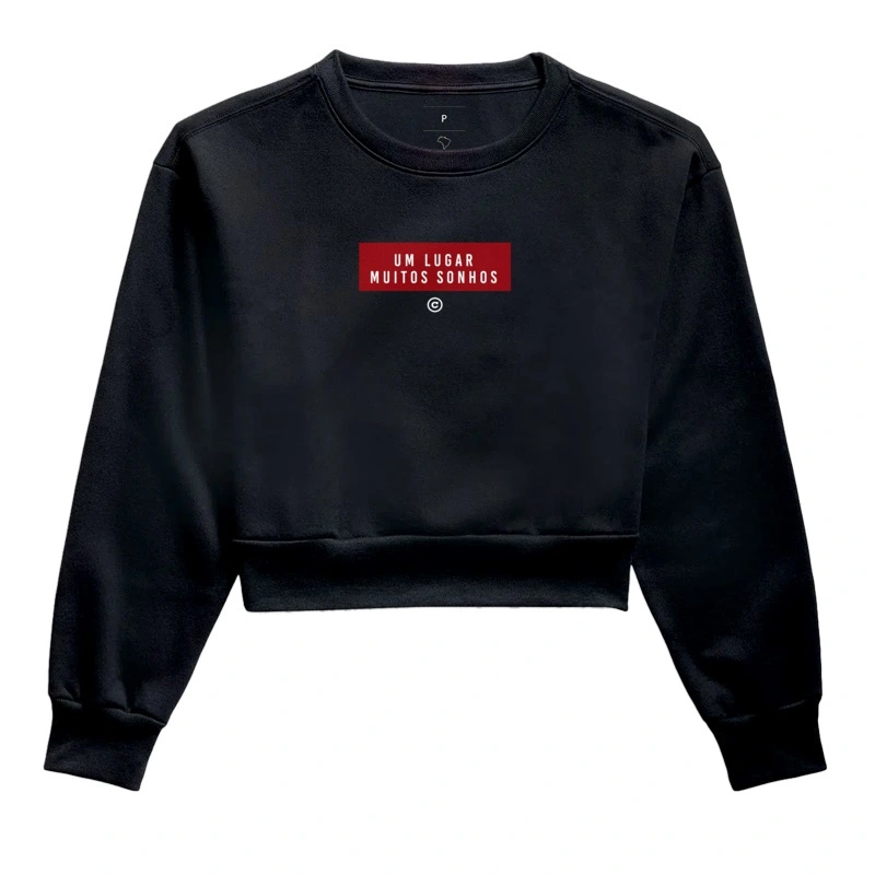 Moletom Cropped - Um lugar muitos sonhos
