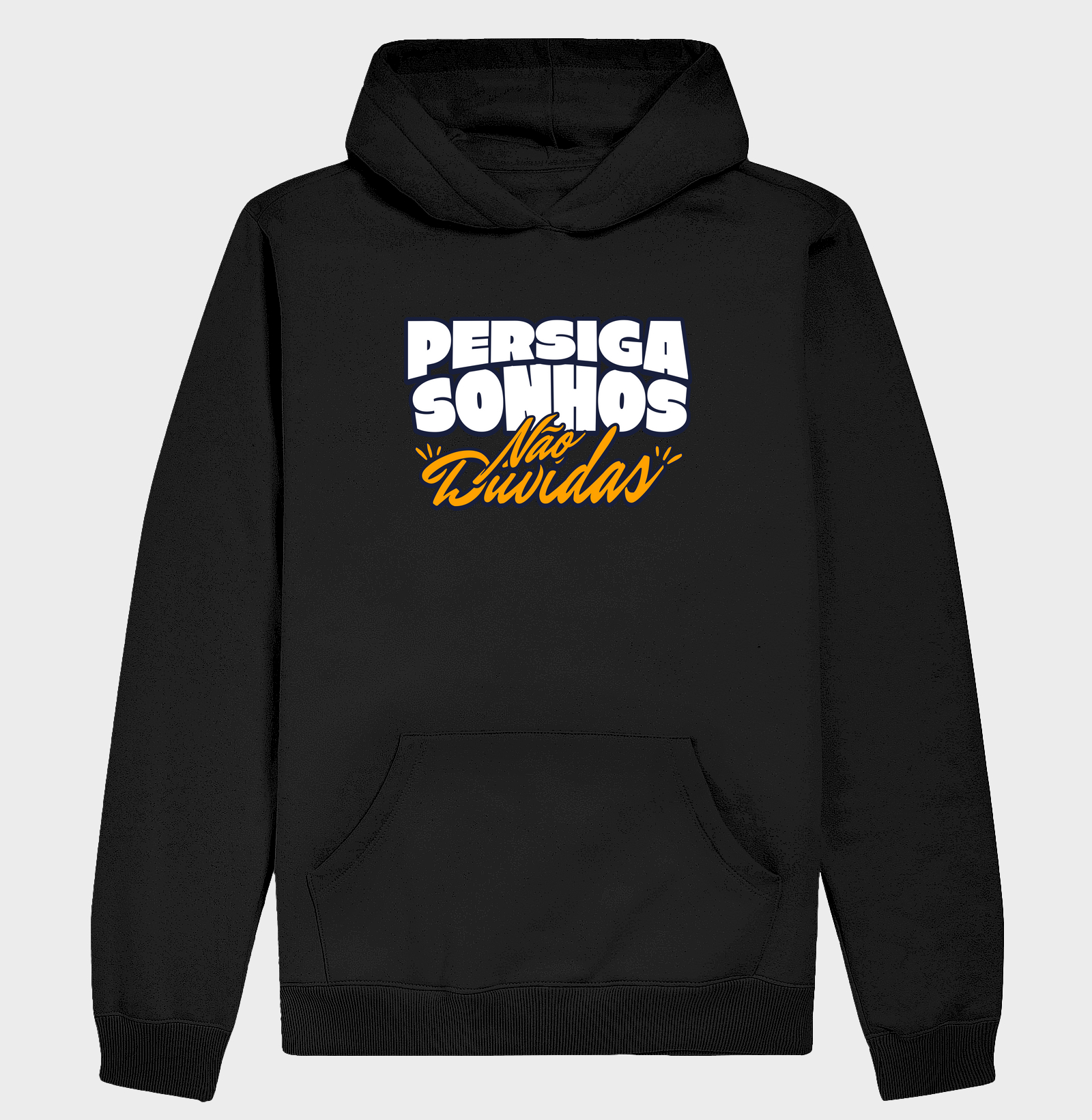 Persiga Sonhos, Não Dúvidas