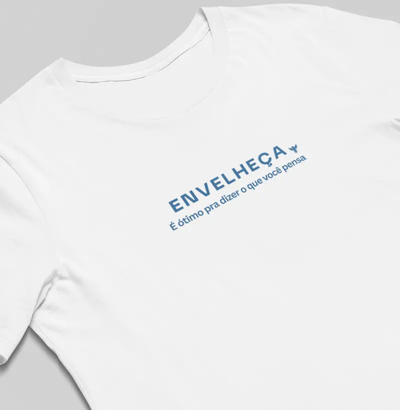 Envelheça. É ótimo para dizer o que você pensa