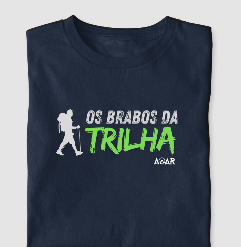 Camiseta os brabos da trilha