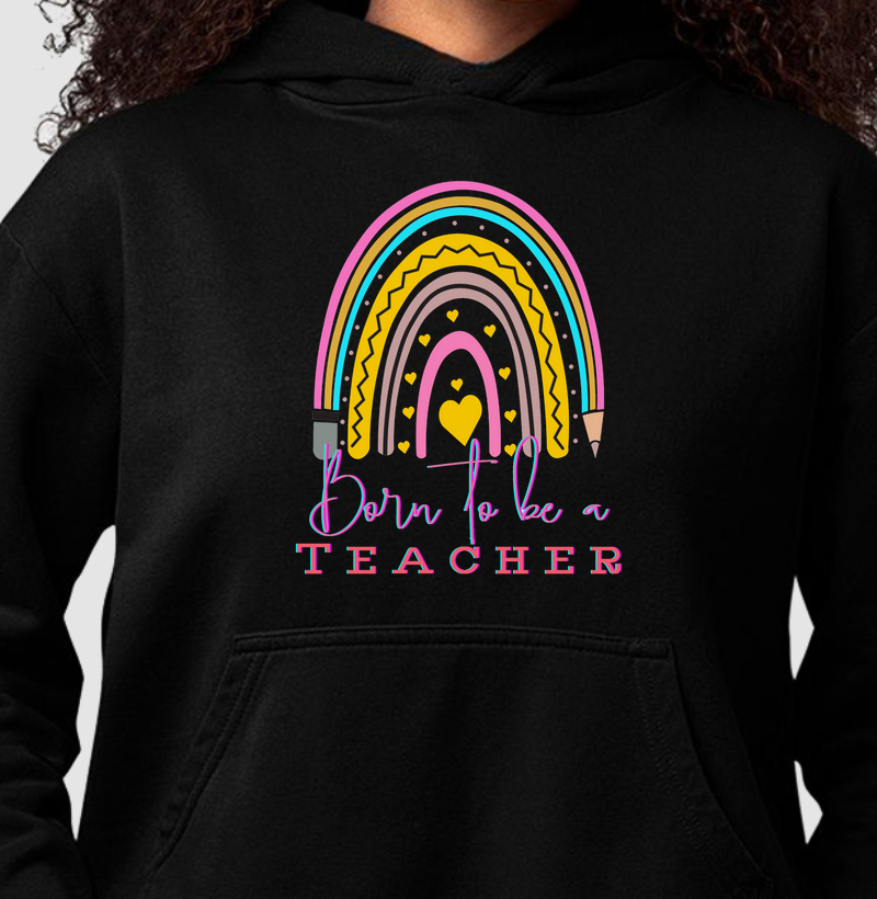 HONESTEE BORN TO TEACH Hoodie