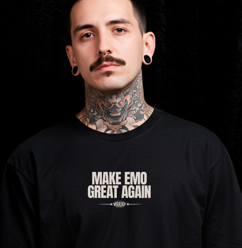 MAKE EMO GREAT AGAIN