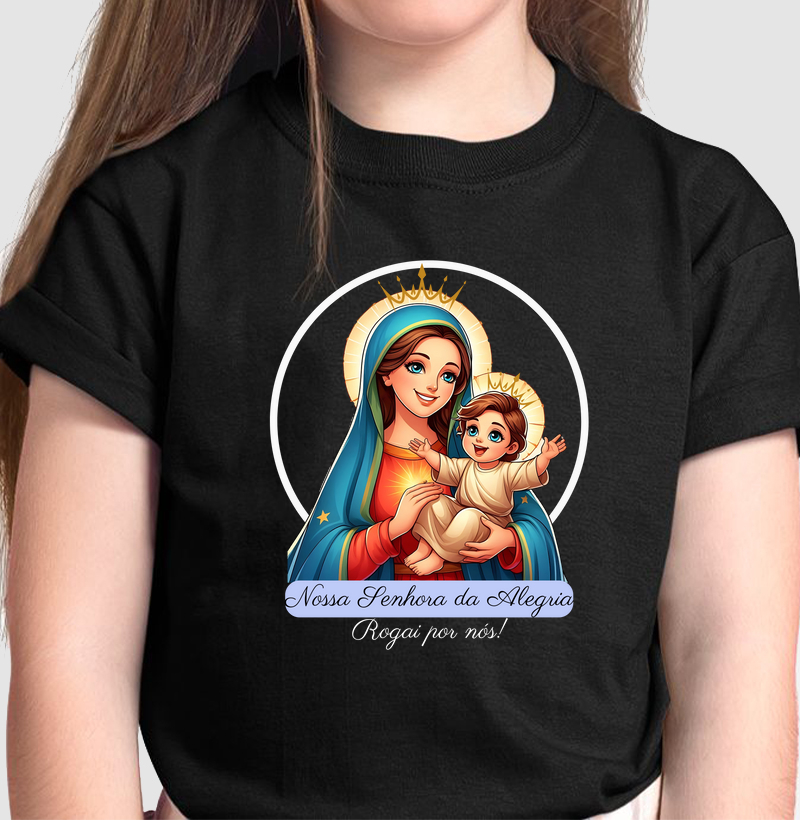 Nossa Senhora da Alegria!