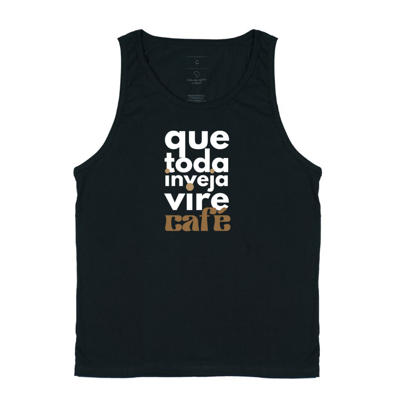 Que toda inveja vire café (M)