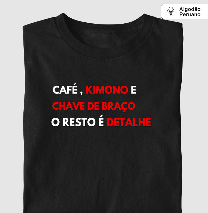 CAFE KIMONO E CHAVE DE BRAÇO.