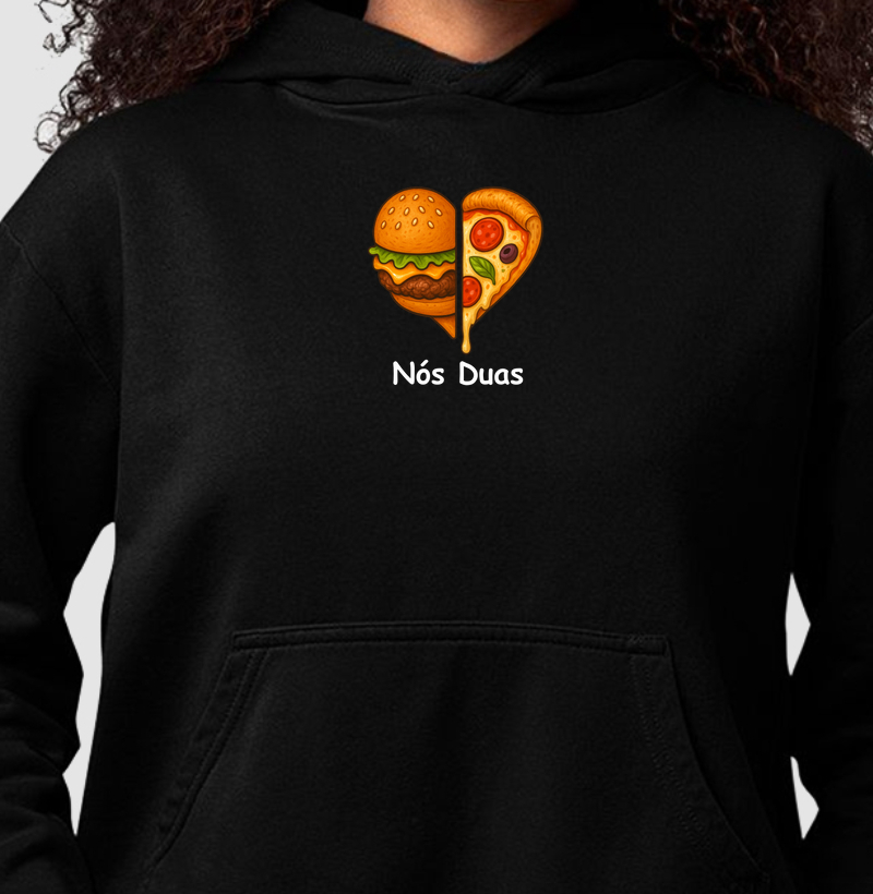 Nós duas (Hambúrguer Pizza)